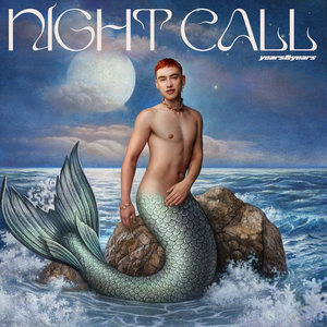 Years & Years Releases Single 'Crave' From New Album 'Night Call' Image