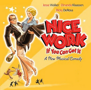 Benefit Concert Performance of NICE WORK IF YOU CAN GET IT Postponed Until December Image