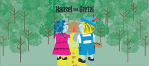 Pacific Opera Project to Present Outdoor, Family-Friendly HANSEL AND GRETEL At Forest Lawn Glendale 