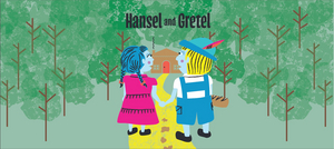 Pacific Opera Project to Present Outdoor, Family-Friendly HANSEL AND GRETEL At Forest Lawn Glendale  Image