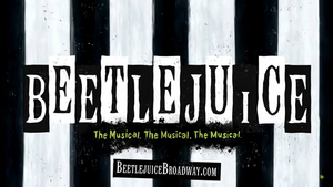 Tickets for BEETLEJUICE's Broadway Return to Go On Sale Tomorrow Image