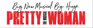 PRETTY WOMAN: THE MUSICAL to Make St. Louis Debut at the Fabulous Fox Theatre This November  Image