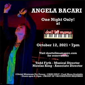 ANGELA BACARI Returns To New York and Don't Tell Mama For ONE NIGHT ONLY! October 12th 