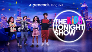 VIDEO: Peacock Releases the Trailer for THE KIDS TONIGHT SHOW Image
