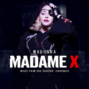 Madonna Releases New 'Madame X' Live Concert Album 