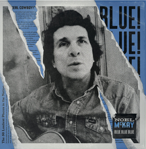 Noel McKay Releases 'Blue, Blue, Blue' Album 