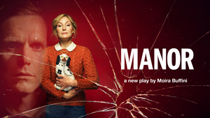 Rehearsals Are Underway For MANOR at The National Theatre 
