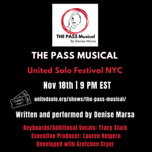 Denise Marsa's THE PASS Will Be Performed at the 2021 United Solo Festival  Image