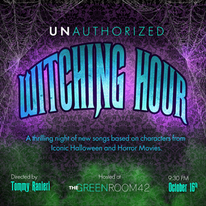 THE WITCHING HOUR : UNAUTHORIZED! to be Presented at The Green Room 42  Image