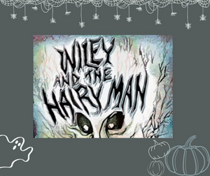 Pure Life Theatre Presents WILEY AND THE HAIRY MAN Image