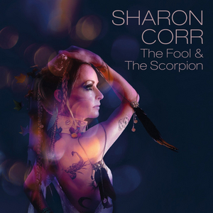 Sharon Corr Releases New Album 'The Fool & The Scorpion'  Image