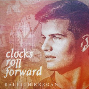 Raleigh Keegan Releases New Album 'Clocks Go Forward' Image