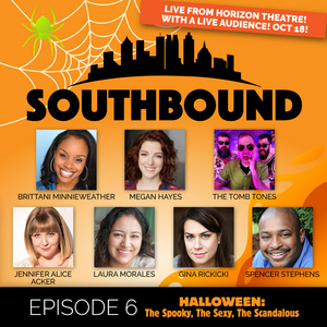 Atlanta's Horizon Theatre Company to Reopen for Live Audiences with Halloween SOUTHBOUND Show  Image