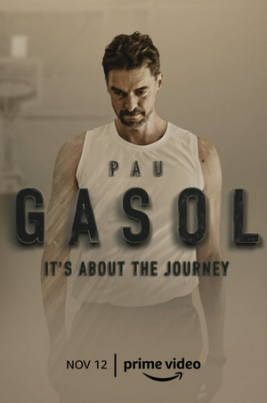 VIDEO: Watch the Trailer for PAU GASOL: IT'S ABOUT THE JOURNEY Image