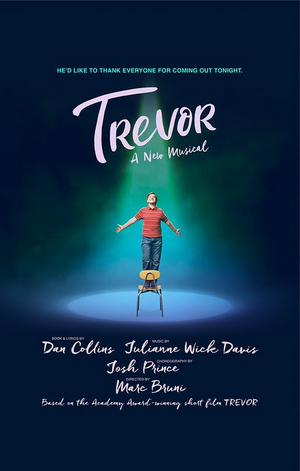 TREVOR: THE MUSICAL Begins Performances On Monday at Stage 42 