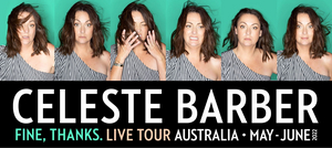 Celeste Barber Adds New Dates to FINE, THANKS Tour 