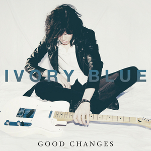 Ivory Blue Releases New Single 'Good Changes' 