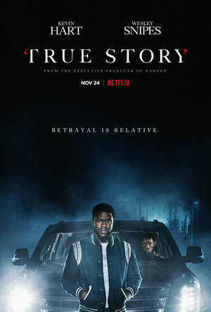 VIDEO: Watch the Trailer fo Netflix's TRUE STORY Image