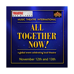 TheatreWorks New Milford to Present MTI's ALL TOGETHER NOW! Image