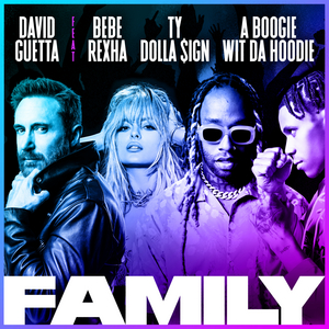 David Guetta Releases 'Family (Feat. Bebe Rexha, Ty Dolla $ign, and A Boogie Wit Da Hoodie)' 
