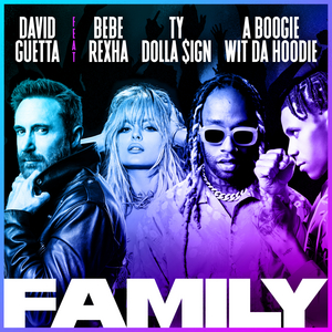 David Guetta Releases 'Family (Feat. Bebe Rexha, Ty Dolla $ign, and A Boogie Wit Da Hoodie)' Image
