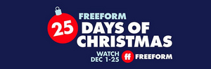 Freeform Announces '25 Days of Christmas' Lineup 