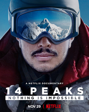 VIDEO: Netflix Releases Trailer for 14 PEAKS: NOTHING IS IMPOSSIBLE 