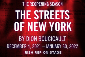 Amy Bodnar, Amanda Jane Cooper, Ryan Vona & More to Star in Irish Rep's THE STREETS OF NEW YORK 