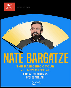 Comedian Nate Bargatze Brings His RAINCHECK Tour to Utah July 2022 