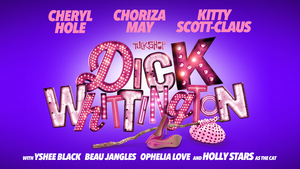 Cheryl Hole, Kitty Scott Claus, Choriza May & More to Star in DICK WHITTINGTON Panto 