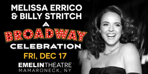 Melissa Errico and Billy Stritch Bring Broadway Holiday Fun to Emelin Theatre  Image