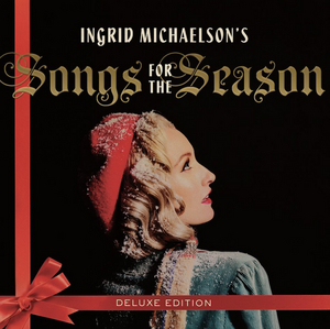 Ingrid Michaelson Releases 'Songs For The Season (Deluxe Edition)' Image