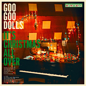 Goo Goo Dolls Release Deluxe Edition Of 'It's Christmas All Over' 