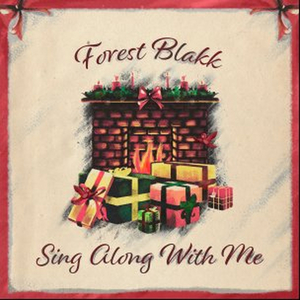 Forest Blakk Shares New Christmas Single 'Sing Along With Me' 