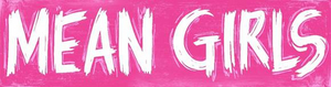 Single Tickets for MEAN GIRLS at Overture Hall on Sale Now Image