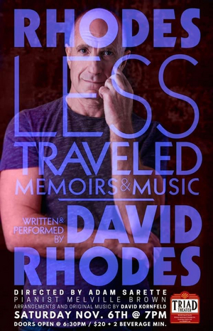Review: David Rhodes Makes Misstep With RHODES LESS TRAVELED at The Triad Image