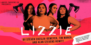 LIZZIE THE MUSICAL Will Open Hayes Theatre Co.'s 2022 Season in January 