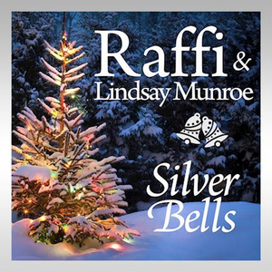 Raffi & Lindsay Munroe Release Duet of 'Silver Bells' 