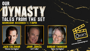 Jack Coleman, John James & Gordon Thomsom Team Up for OUR DYNASTY: TALES FROM THE SET  Image