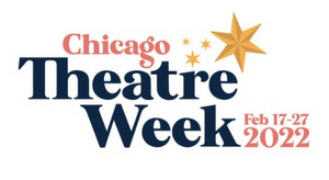 Chicago Theatre Week Will Return in February 2022 Image