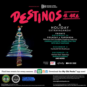 The Chicago Latino Theater Alliance to Present DESTINOS AL AIRE, A HOLIDAY EXTRAVAGANZA!  Image