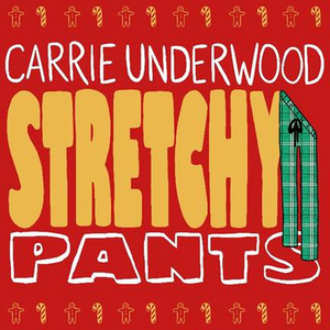 Carrie Underwood Releases Holiday Track 'Stretchy Pants' 