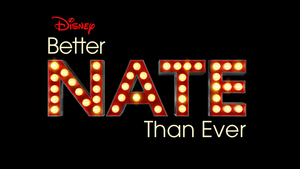 Norbert Leo Butz, Joshua Bassett & More Join BETTER NATE THAN EVER Film Image