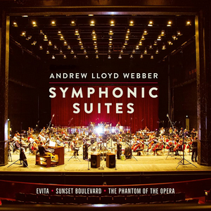 BWW Album Review: ANDREW LLOYD WEBBER: SYMPHONIC SUITES Celebrates Art and Creativity 