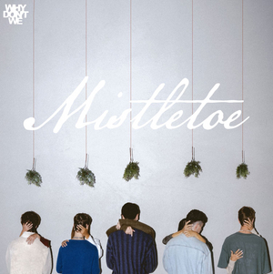 Why Don't We Cover Justin Bieber's 'Mistletoe' Image