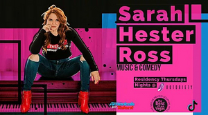 SARAH HESTER ROSS LIVE: MUSIC & COMEDY Invites Fans To Celebrate Final Show Of 2021 At Notoriety Live 