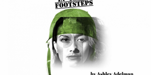 Review: IN THEIR FOOTSTEPS all' OFF/OFF THEATRE 