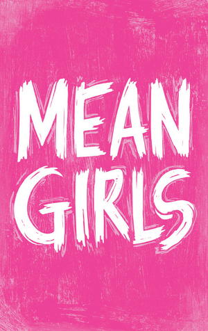 MEAN GIRLS First National Tour to Strut into Milwaukee This January Image