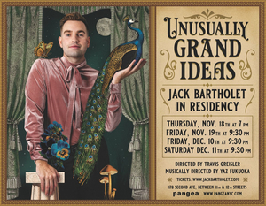 UNUSUALLY GRAND IDEAS Puts Jack Bartholet in Residency at Pangea Beginning November 18th  Image