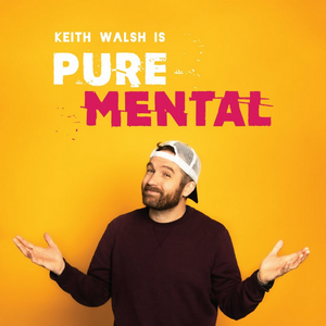 Keith Walsh's Debut Play PURE MENTAL Announces National Tour 